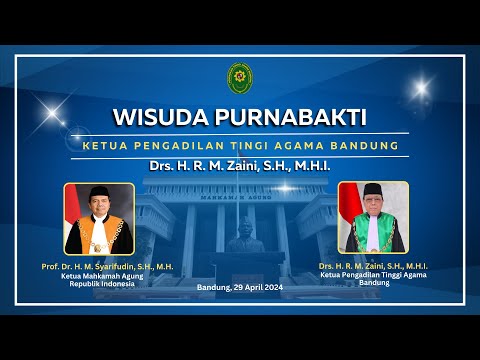 Wisuda Purnabakti Ketua Pengadilan Tinggi Agama Bandung