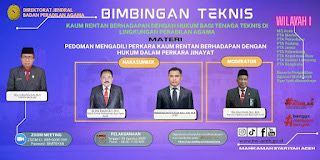 Bimbingan Teknis Ditjen Badilag dengan Tema “Pedoman Mengadili Perkara Kaum Rentan Berhadapan dengan Hukum dalam Perkara Jinayat. Fokumentasi via zoom