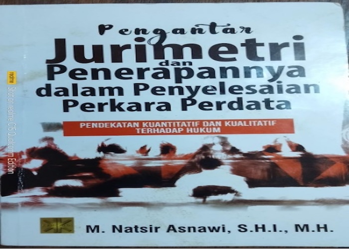 Buku Pengantar Jurimetri dan Penerapannya dalam Penyelesaian Perkara Perdata. Foto : Dokumentasi Penulis