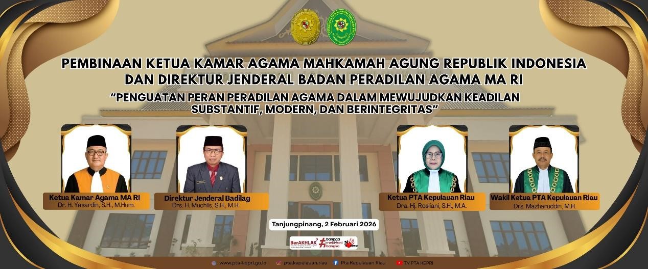 Perkuat Kinerja Peradilan Agama, PTA Kepri Gelar Pembinaan Ketua Muda Agama dan Dirjen Badilag