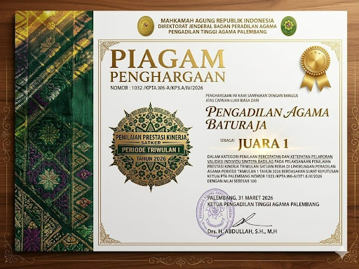 Dokumentasi Piagam Penghargaan Juara I percepatan dan Ketepatan Pelaporan. (Foto: Dok. PA Baturaja)