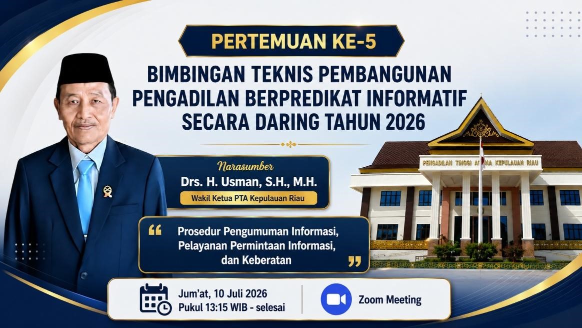 (Foto: PTA Kepri Gelar Pertemuan Kelima Bimtek Pembangunan Pengadilan Berpredikat Informatif Tahun 2026 | Dok. PTA Kepri)